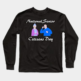 National Senior Citizens Day Long Sleeve T-Shirt